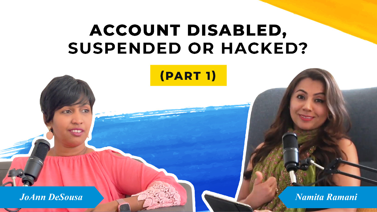 Account Disabled, Suspended or Hacked? [Part 1]