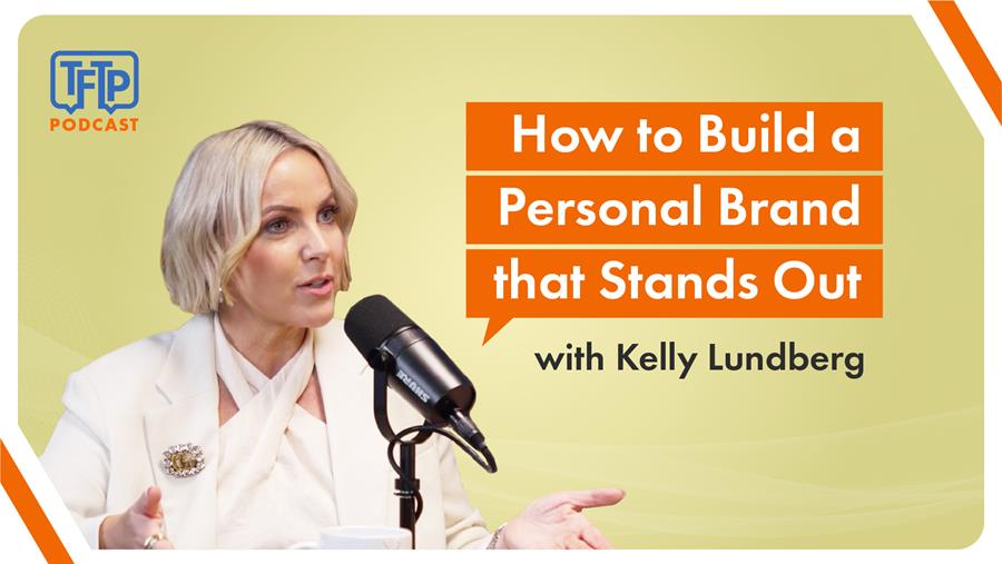 How Self-Investment Fuels SuccessâA Chat with Kelly Lundberg at TFTP Podcast